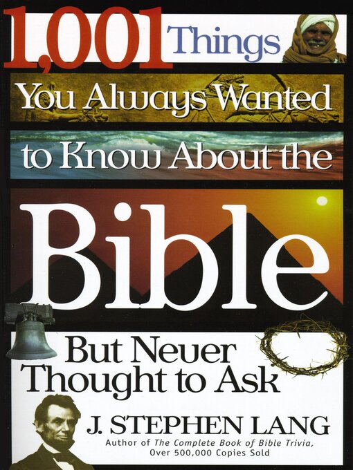 Cover image for 1,001 Things You Always Wanted to Know About the Bible, But Never Thought to Ask